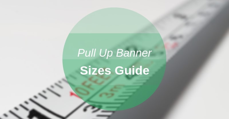 pull up banner size guide