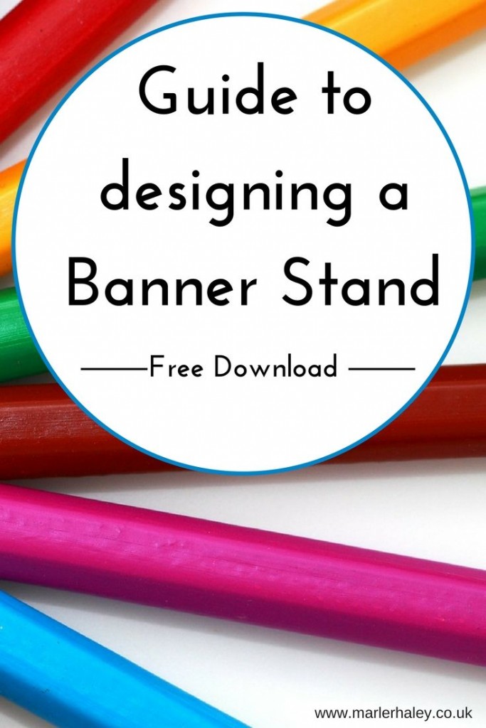 Guide to designing a banner stand