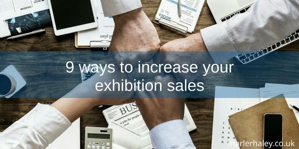 9 ways to increase your exhibition sales
