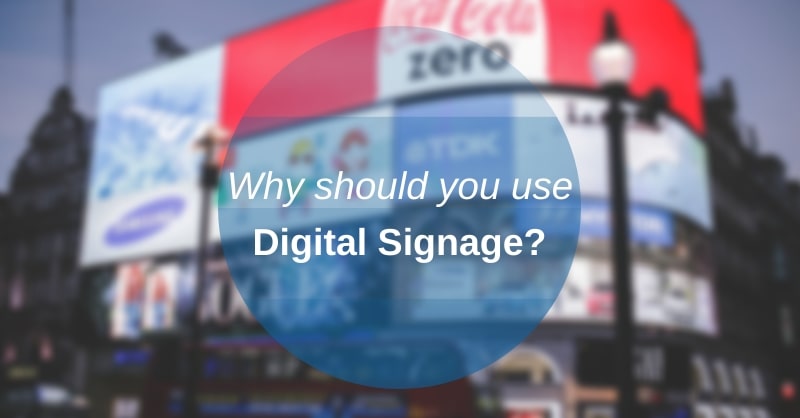 benefits of using digital signage